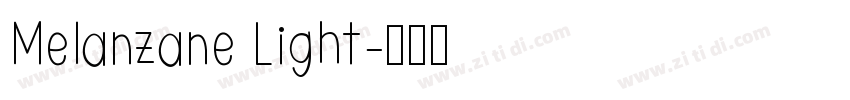 Melanzane Light字体转换